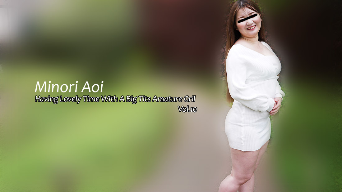 ดู JAV HZ-2913 มีช่วงเวลาอันแสนสุขกับสาวหน้าอกใหญ่มือใหม่ ภาค.10 – Minori Aoi ไม่เซ็นเซอร์ - JAV UNCEN